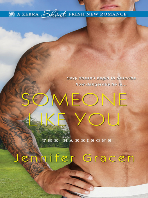 Title details for Someone Like You by Jennifer Gracen - Wait list
